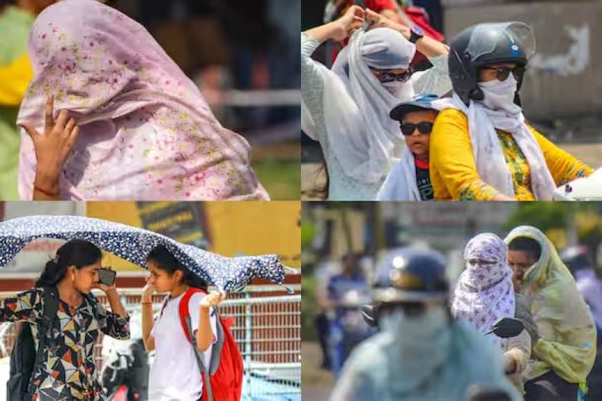 मौसम हुआ बेइमान...जून में जानलेवा तपिश 