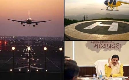 मध्यप्रदेश भरेगा उड़ान... पांच शहरों में बनेंगे हेलीपैड... 28 जिलों में हवाई पट्टी 