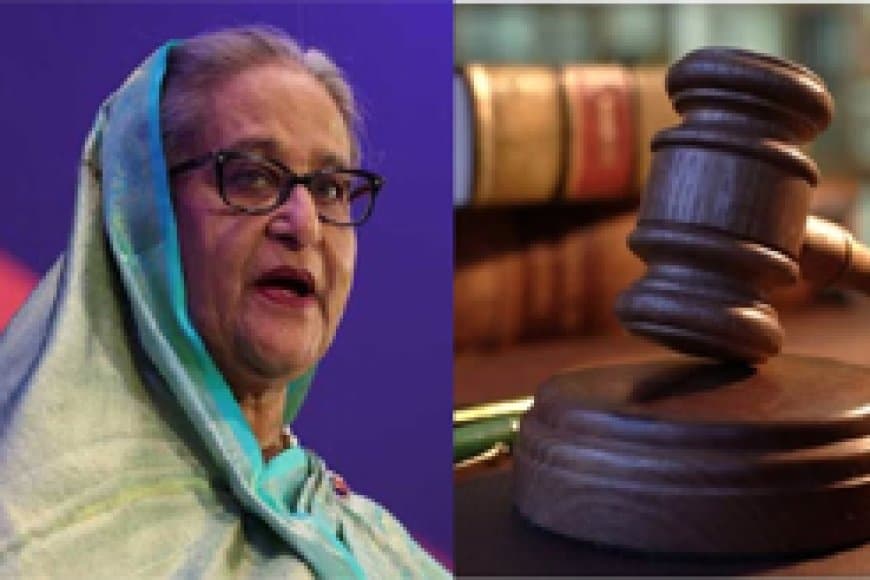 अपदस्थ पीएम शेख हसीना को ट्रिब्यूनल ने ठहराया मानवता के खिलाफ अपराध का दोषी