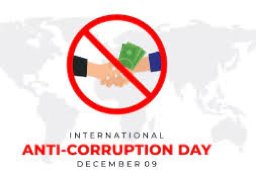 अंतर्राष्ट्रीय भ्रष्टाचार विरोधी दिवस 2025: ईमानदारी, निर्भयता और समाज में भ्रष्टाचार की चुनौती
