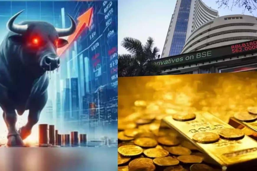 भारतीय बाजार में उछाल: तेल की कीमतों में गिरावट से सेंसेक्स-निफ्टी ने भरी उड़ान... सोने ने मचाया हड़कंप